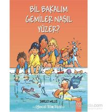 Bil Bakalım Gemiler Nasıl Yüzer? - Shirley Willis