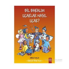 Bil Bakalım Uçaklar Nasıl Uçar? - Shirley Willis