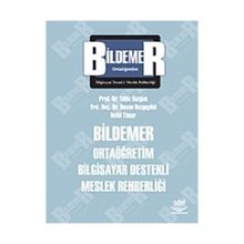 BILDEMER ORTAÖĞRETİM BILGISAYAR DESTEKLI MESLEK REHBERLİĞİ - YILDIZ KUZGUN;HASAN BOZGEYIKLI;BETÜL TIMUR