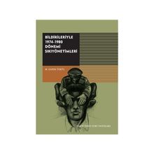 Bildirileriyle 1974-1980 Dönemi - M.Zafer Üskül