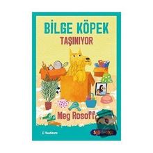 Bilge Köpek Taşınıyor - Meg Rossof