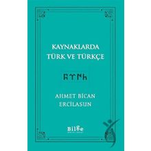 Bilge Kültür Sanat Kaynaklarda Türk ve Türkçe