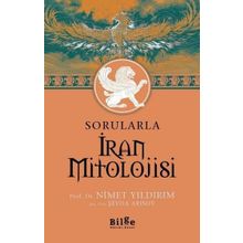 Bilge Kültür Sanat Sorularla İran Mitolojisi