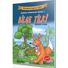 Bilge Tilki - Değerli Hikayeler Serisi 1 Şükrü Uyar