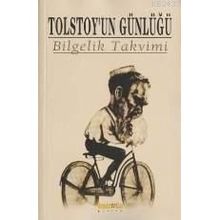 BILGELIK TAKVIMI TOLSTOY'UN GÜNLÜĞÜ - LEV NİKOLAYEVİÇ TOLSTOY