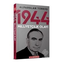 Bilgeoğuz Yayınları 1944 Milliyetçilik Olayı