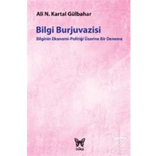 Bilgi Burjuvazisi - Ali Necip Kartal Gülbahar