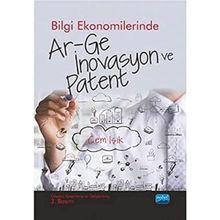 Bilgi Ekonomilerinde Ar-ge İnovasyon ve Patent - Cem Işık - Nobel Akademik Yayıncılık