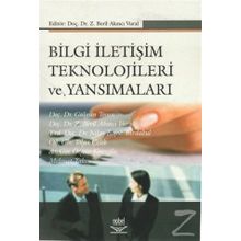 Bilgi İletişim Teknolojileri ve Yansımaları - Z. Beril Akıncı Vural