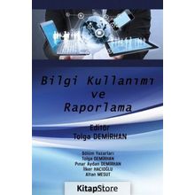 Bilgi Kullanımı ve Raporlama - Tolga Demirhan
