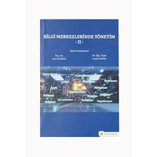 Bilgi Merkezlerinde Yönetim 2 - Erol Yılmaz - Leyla Kanık