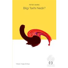 Bilgi Tarihi Nedir - Peter Burke