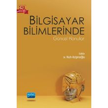 Bilgisayar Bilimlerinde Güncel Konular - Nobel Akademik Yayıncılık