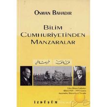 Bilim Cumhuriyetinden Manzaralar - Osman Bahadır