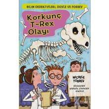Bilim Dedektifleri Doyle ve Fossey 6 Korkunç T-Rex Olayı - Michele Torrey