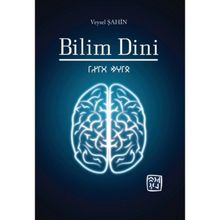Bilim Dini -Veysel Şahin