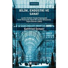 Bilim Endüstri ve Sanat - Gottfried Semper