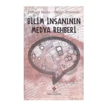 BILIM İNSANININ MEDYA REHBERI - RICHARD HAYES;DANIEL GROSSMAN (ISBN:9789754035308)