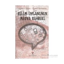 BILIM İNSANININ MEDYA REHBERI - RICHARD HAYES;DANIEL GROSSMAN