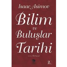 BILIM VE BULUŞLAR TARIHI - ISAAC ASIMOV