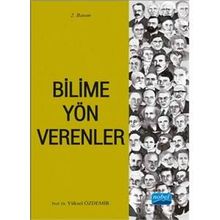 Bilime Yön Verenler - Yüksel Özdemir