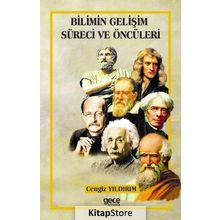 Bilimin Gelişim Süreci ve Öncüleri - Cengiz Yıldırım
