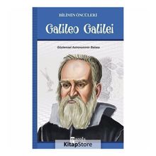 Bilimin Öncüleri Galieo Galilei - Turan Tektaş