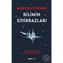 Bilimin Sihirbazları - Marcus Chown