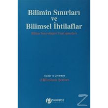 Bilimin Sınırları ve Bilimsel İhtilaflar - Kolektif