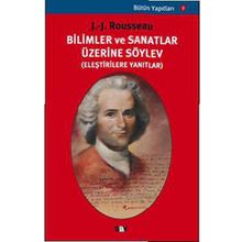 Bilimler ve Sanatlar Üzerine - Jean Jaques Rousseau