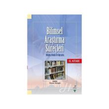 Bilimsel Araştırma Süreçleri - Özcan Güngör