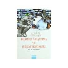Bilimsel Araştırma ve Sunum Teknikleri - Asım Saldamlı