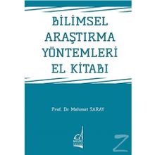 Bilimsel Araştırma Yöntemleri El Kitabı / Prof. Dr. Mehmet Saray / Boğaziçi Yayınları