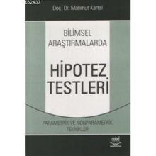 Bilimsel Araştırmalarda Hipotez Testleri - Mahmut Kartal