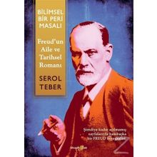 BILIMSEL BIR PERI MASALI FERUD'UN AILE VE TARIHSEL ROMANI - SEROL TEBER