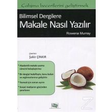 Bilimsel Dergilere Makale Nasıl Yazılır - Rowena Murray
