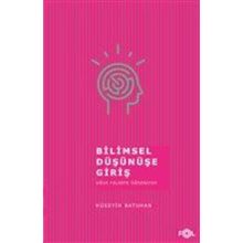 Bilimsel Düşünüşe Giriş - Hüseyin Batuhan Fol
