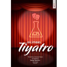 Bilimsel Tiyatro - Soner Acar