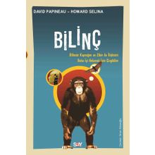 Bilinç - David Papineau - Howard Selina