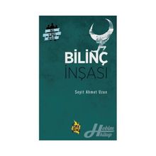 Bilinç İnşası - Seyit Ahmet Uzu