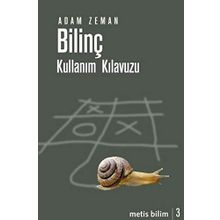 BİLİNÇ KULLANIM KILAVUZU - ADAM ZEMAN
