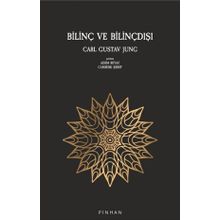Bilinç ve Bilinçdışı - Carl Gustav Jung