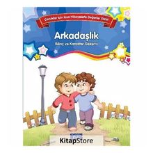 Bilinç ve Karakter Gelişimi - Arkadaşlık - Kolektif