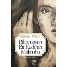 Bilinmeyen Bir Kadının Mektubu - Stefan Zweig