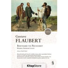 BILIRBILMEZLER (BOUVARD İLE PECUCHET) - GUSTAVE FLAUBERT
