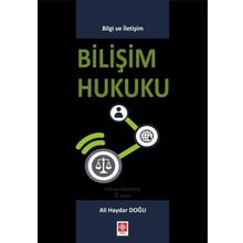 Bilişim Hukuku - Bilgi ve İletişim - Ali Haydar Doğ