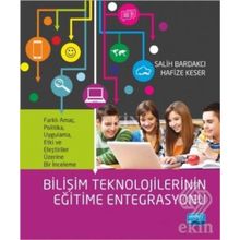 Bilişim Teknolojilerinin Eğitime Entegrasyonu - Salih Bardakcı Hafize Keser