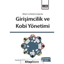Bilişim ve İletişim Işığında Girişimcilik ve Kobi Yönetimi - Prof. Dr. Ali Kaya