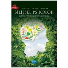 Bilişin Davranışsal ve Fizyolojik Temeli Nobel Akademik Yayıncılık