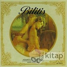 Bilitis´in Şarkıları - Pierre Louys